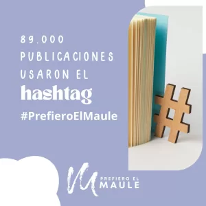 89.000 publicaciones en Instagram usaron el hashtag #PrefieroElMaule 